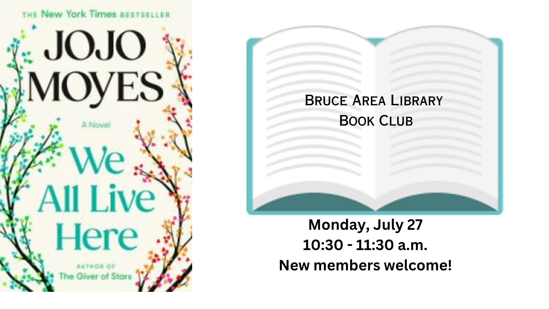 Promotional image for a book club featuring Jojo Moyes' novel "We All Live Here" with colorful floral elements and event details for the Bruce Area Library Book Club.