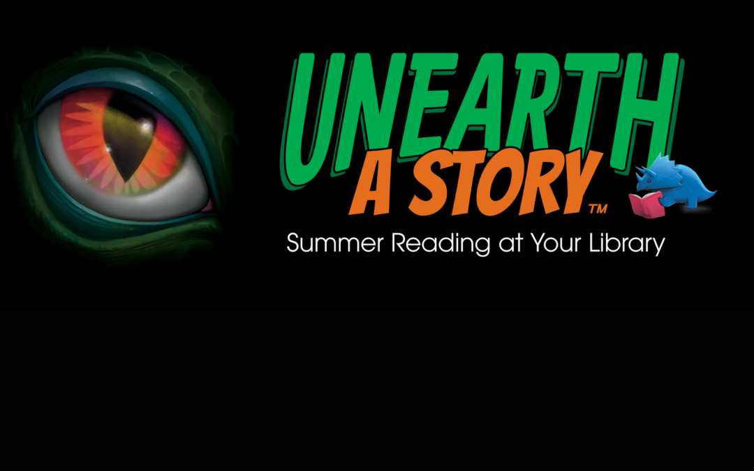 Summer Reading Program: Unearth A Story